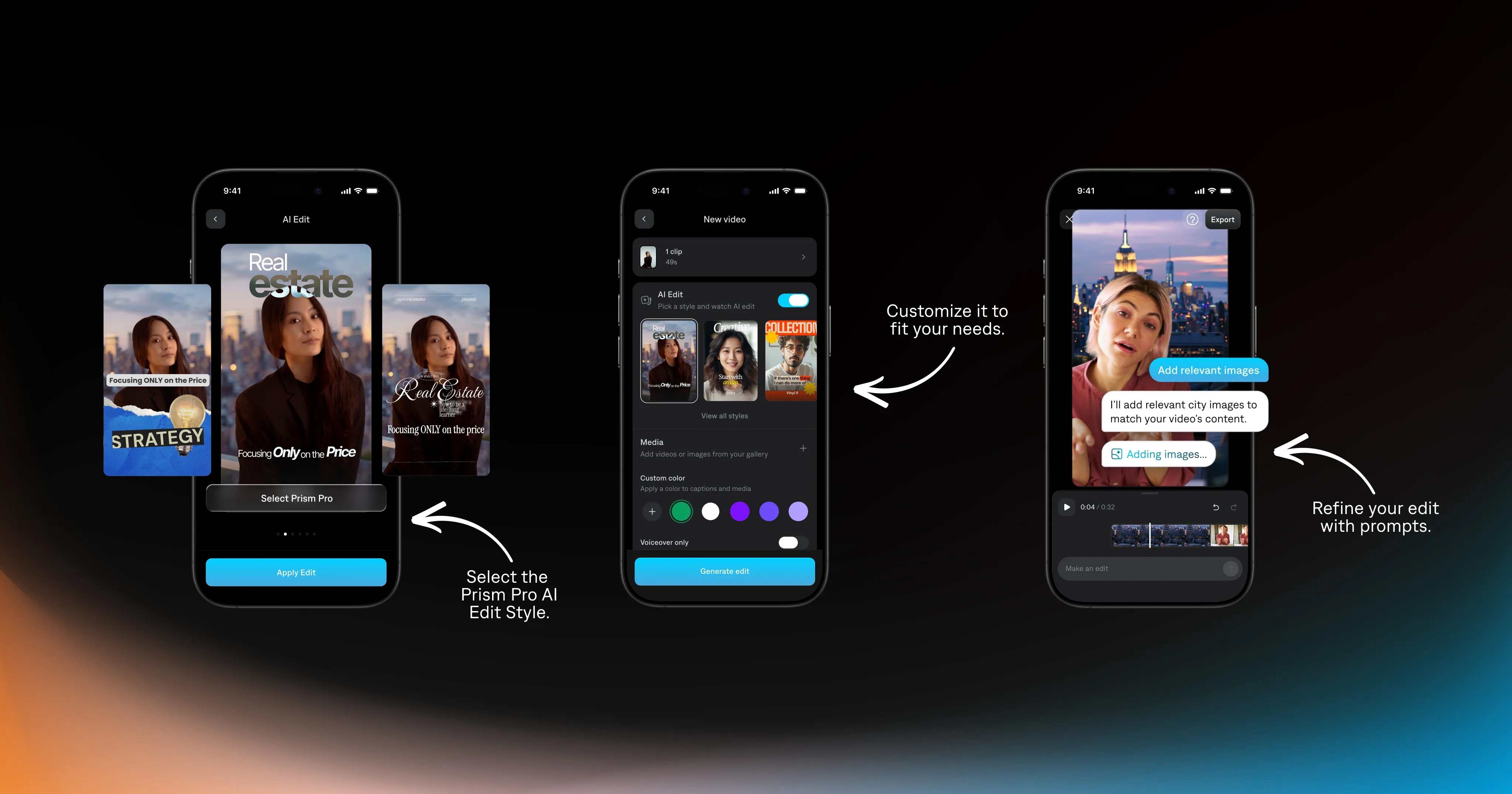 Mobile AI video editing app interface showing style selection, customization, and prompt-based video edits.